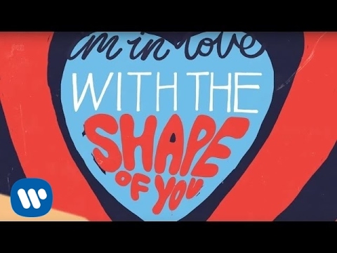 Ed Sheeran – Shape Of You