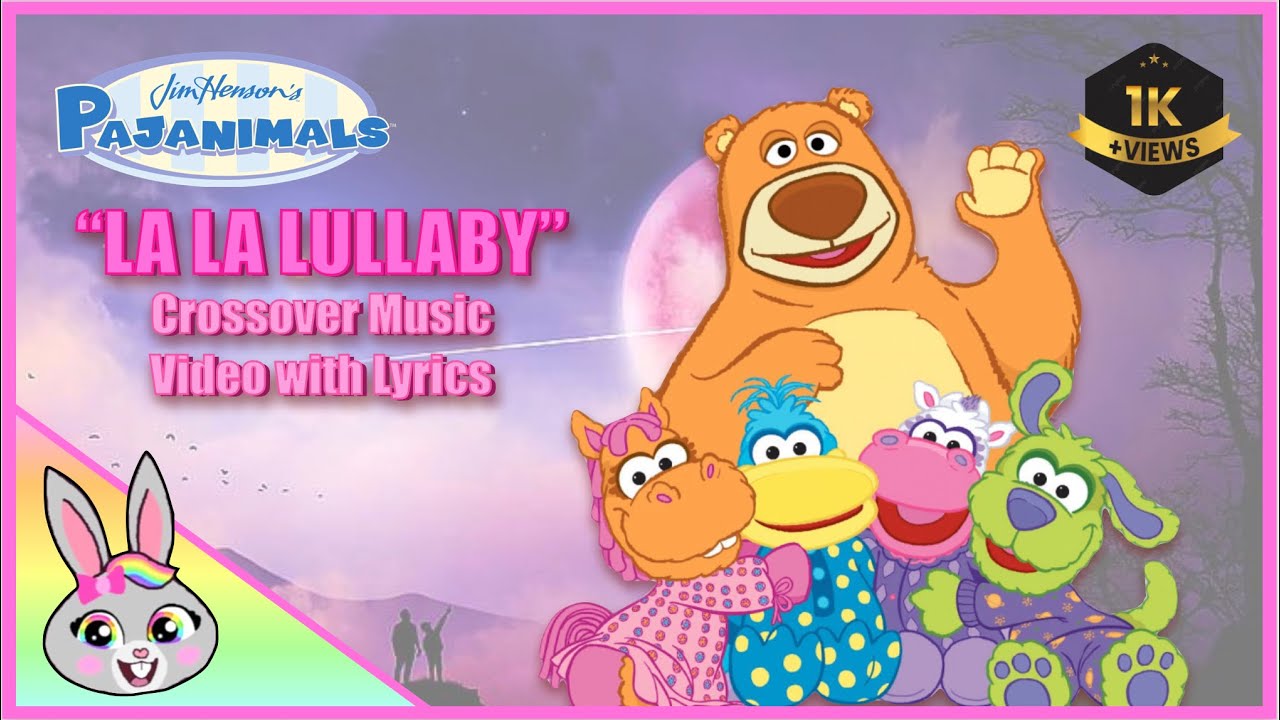 Jim Henson’s Pajanimals – “La-La-Lullaby”