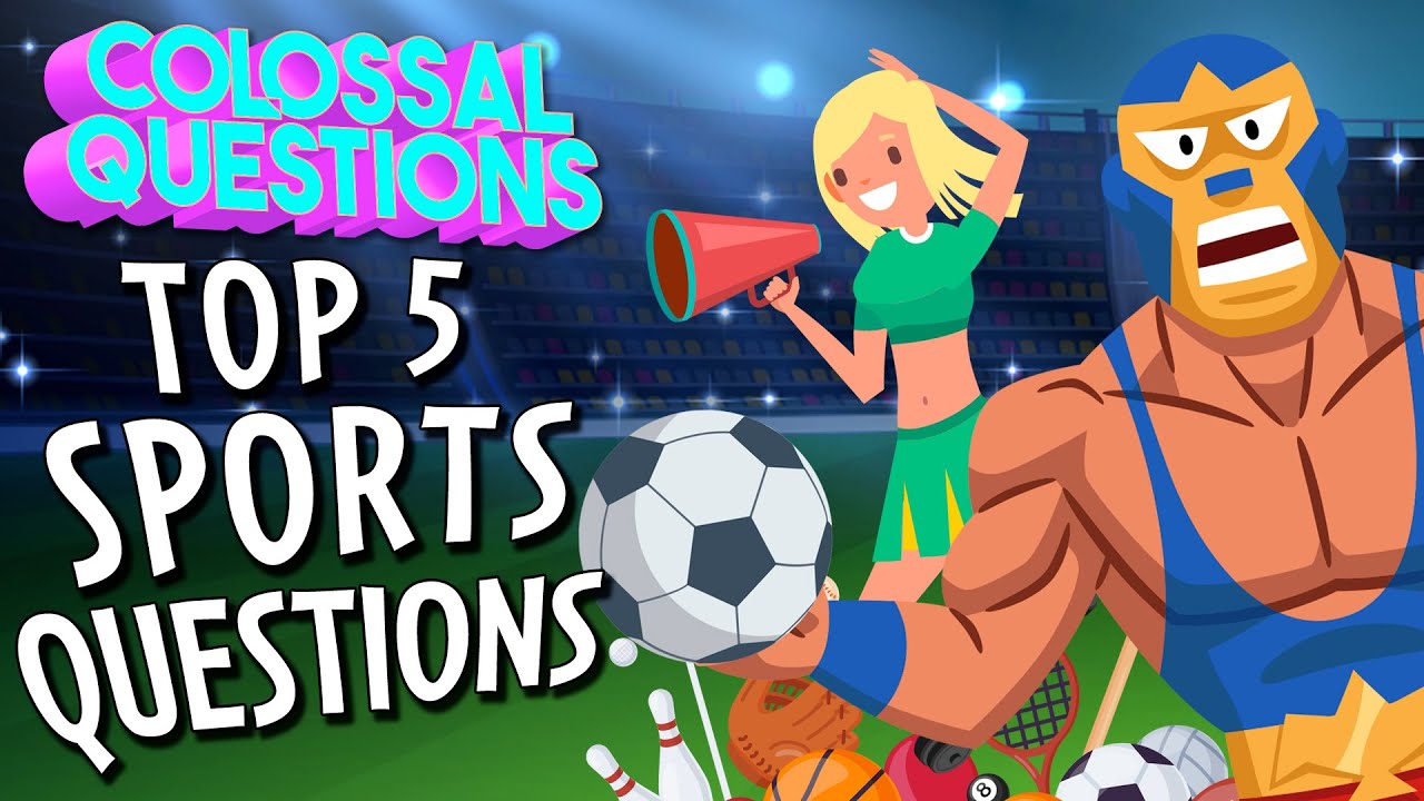 As 5 Perguntas Mais Comuns Sobre Esportes