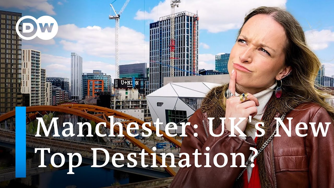 Como A Cidade Industrial De Manchester Se Transformou Em Um Dos Principais Destinos De Viagem