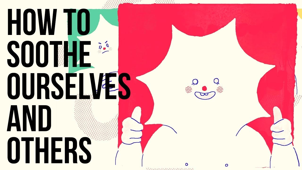 Como Acalmar A Nós Mesmos E Aos Outros