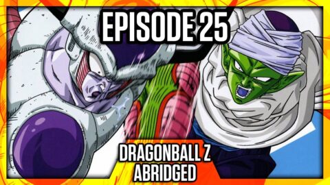 Dragonball Z (Abridged)  – Episódio 25