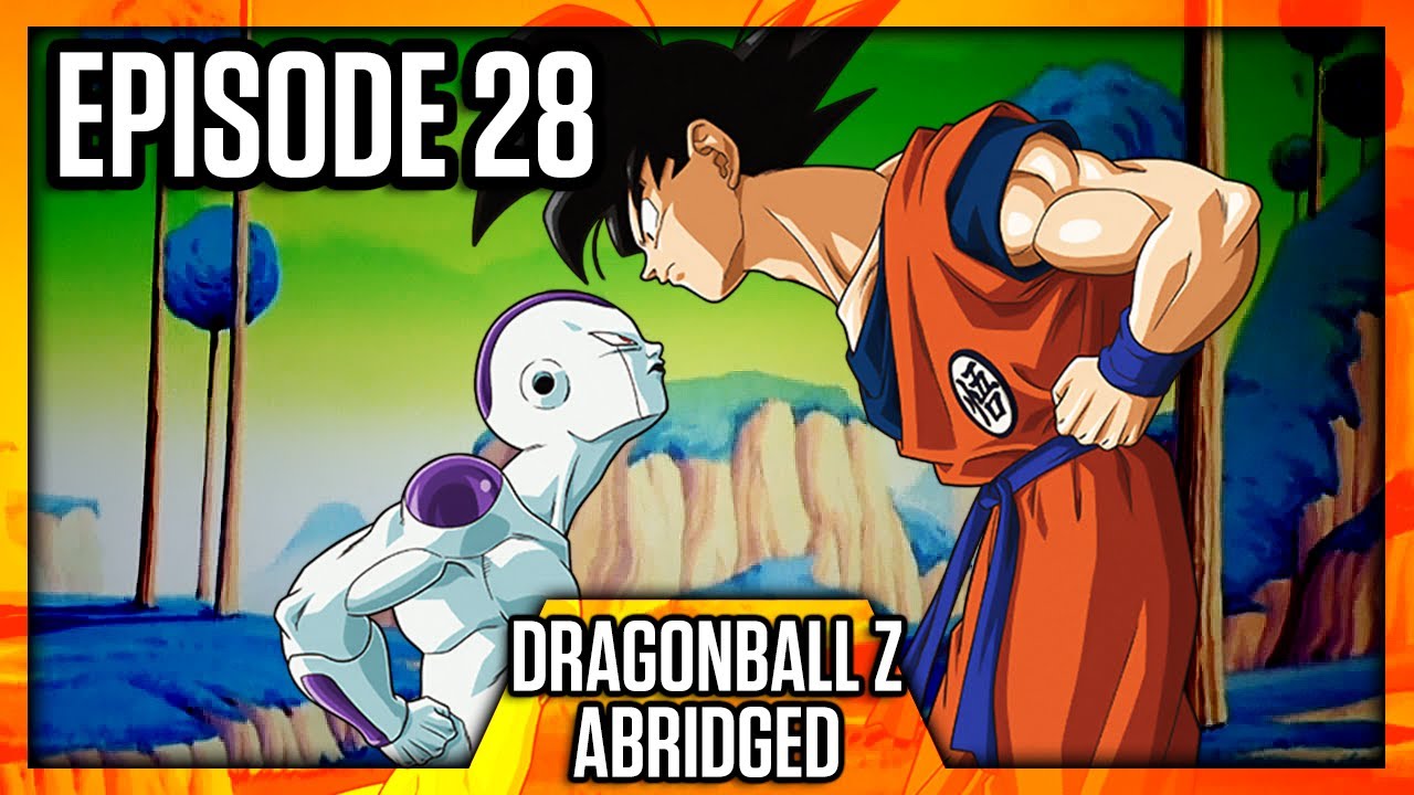 Dragonball Z (Abridged)  – Episódio 28