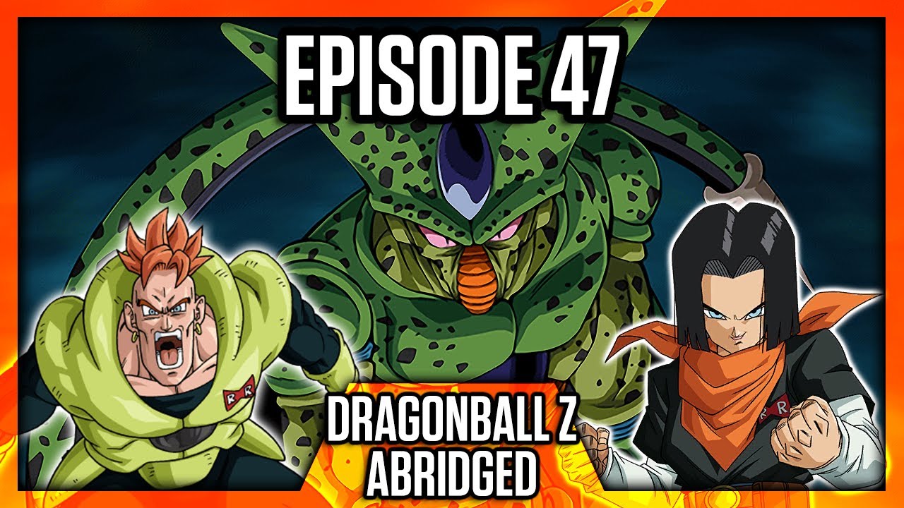 Dragonball Z (Abridged) – Episódio 47