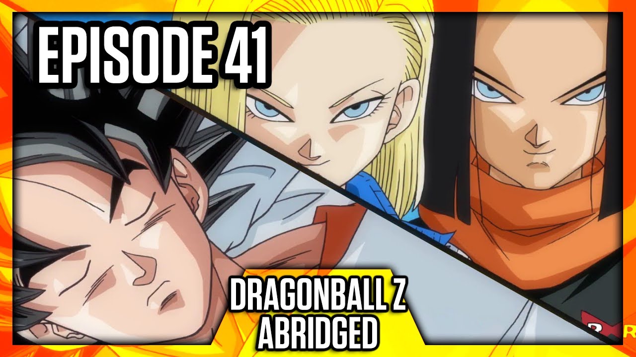 Dragonball Z (Abridged) – Episódio 41