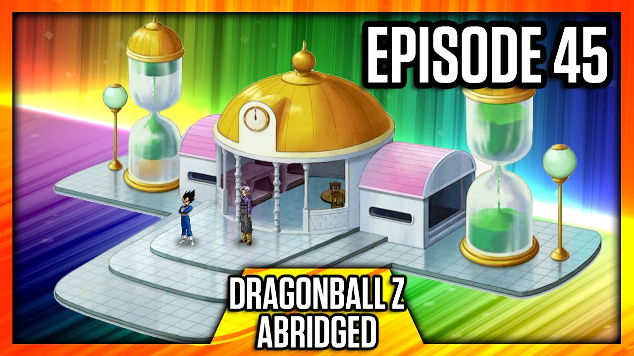 Dragonball Z (Abridged) – Episódio 45