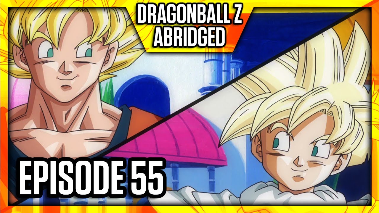 Dragonball Z (Abridged) – Episódio 55