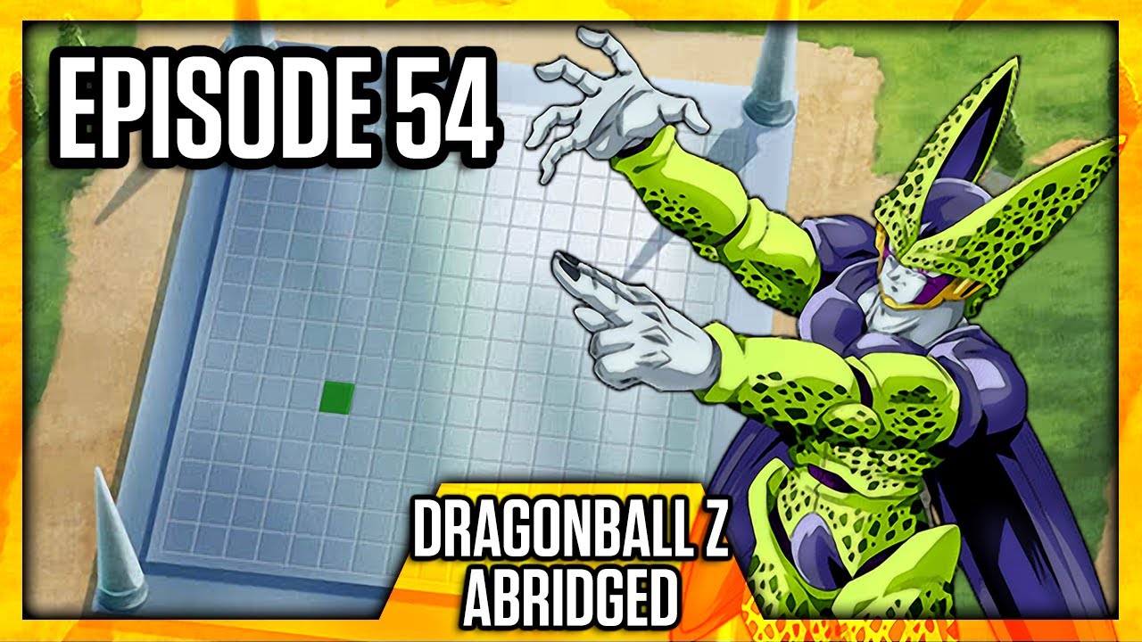 Dragonball Z (Abridged) – Episódio 54