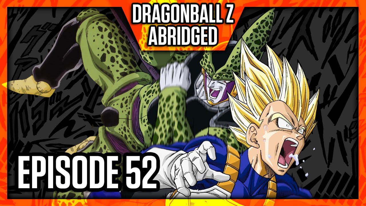 Dragonball Z (Abridged) – Episódio 52