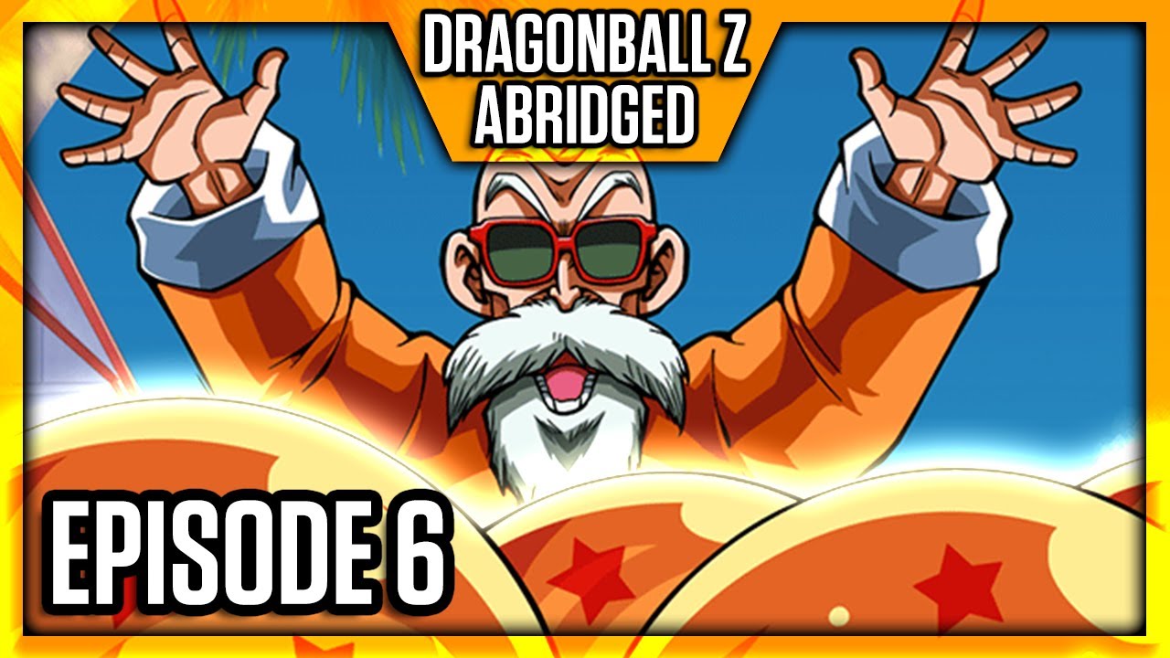 Dragonball Z (Abridged)  – Episódio 6