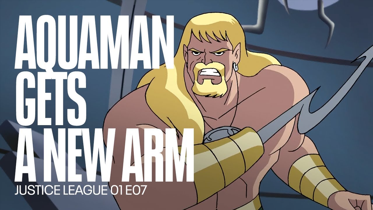 Aquaman Ganha Um Novo Braço | Liga Da Justiça Sem Limites