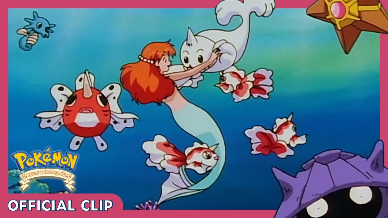 Pokémon: Misty Sereia! | Aventuras Nas Ilhas Orange!
